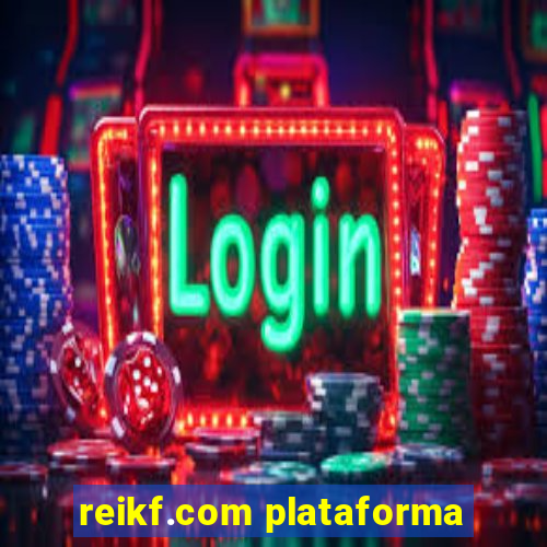 reikf.com plataforma